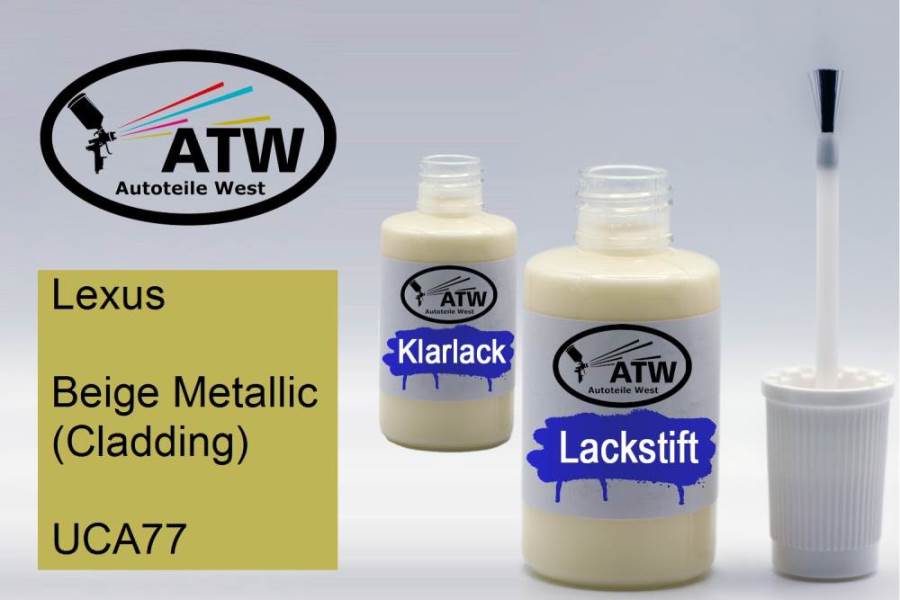 Lexus, Beige Metallic (Cladding), UCA77: 20ml Lackstift + 20ml Klarlack - Set, von ATW Autoteile West.